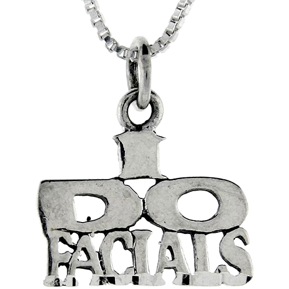 Sterling Silver I Do Facials Word Pendant, 1 inch wide