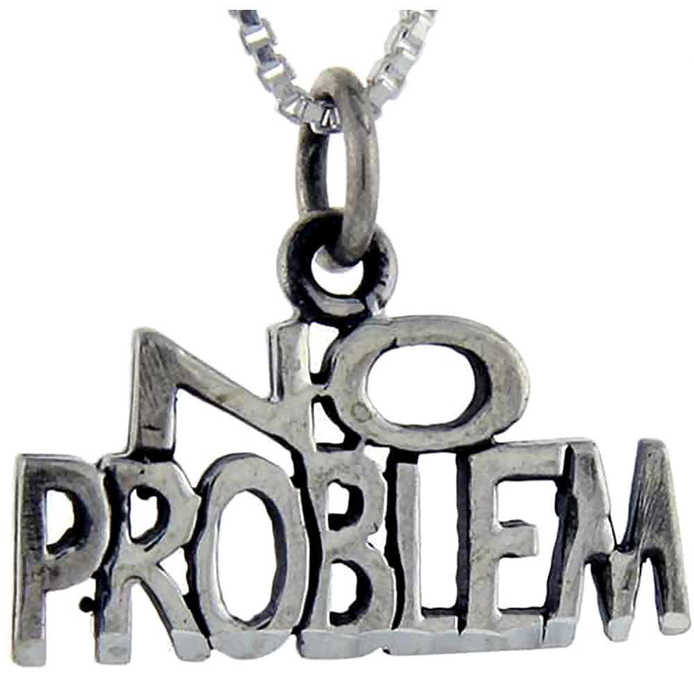 Sterling Silver No Problem Word Pendant, 1 inch wide