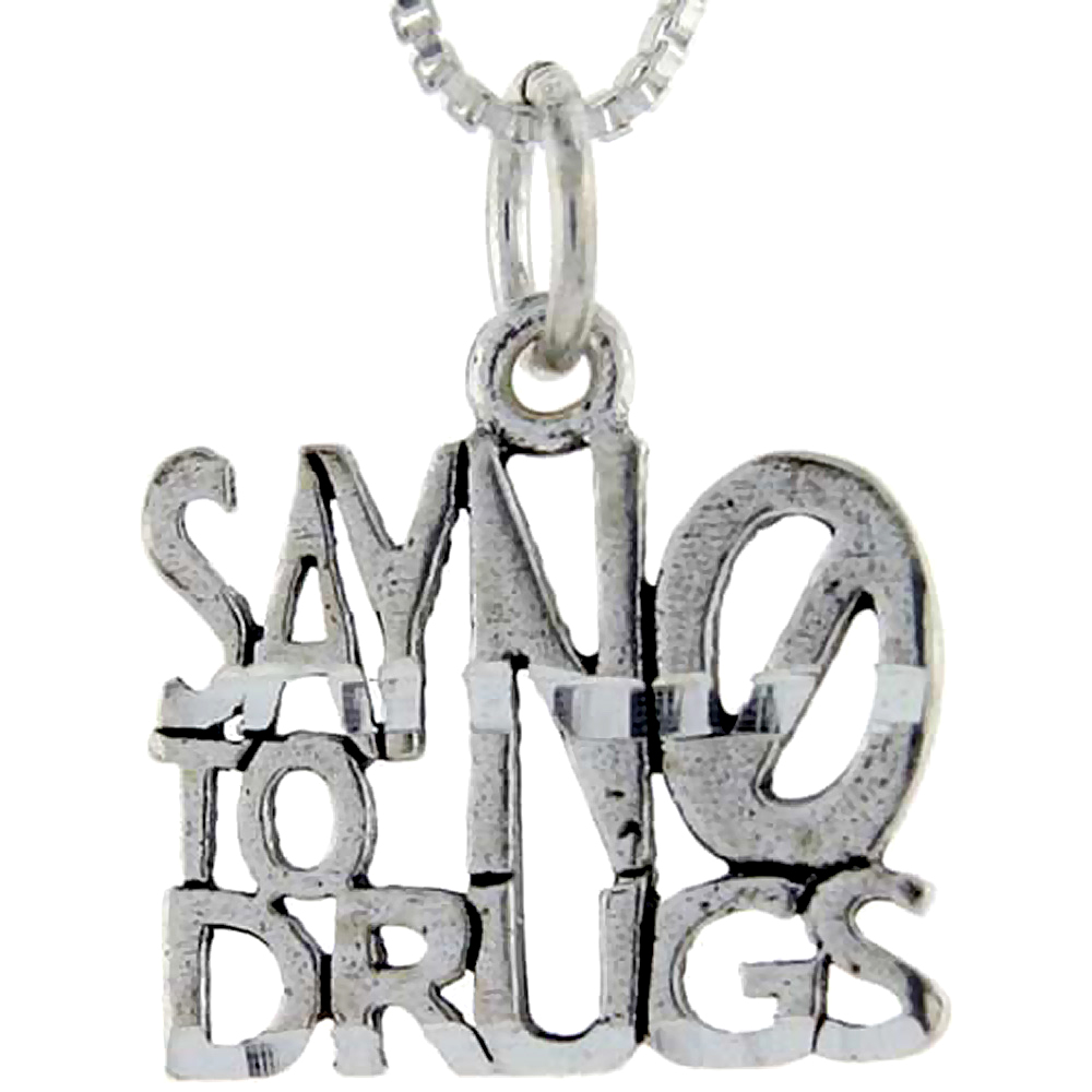 Sterling Silver Say No to Drugs Word Pendant, 1 inch wide