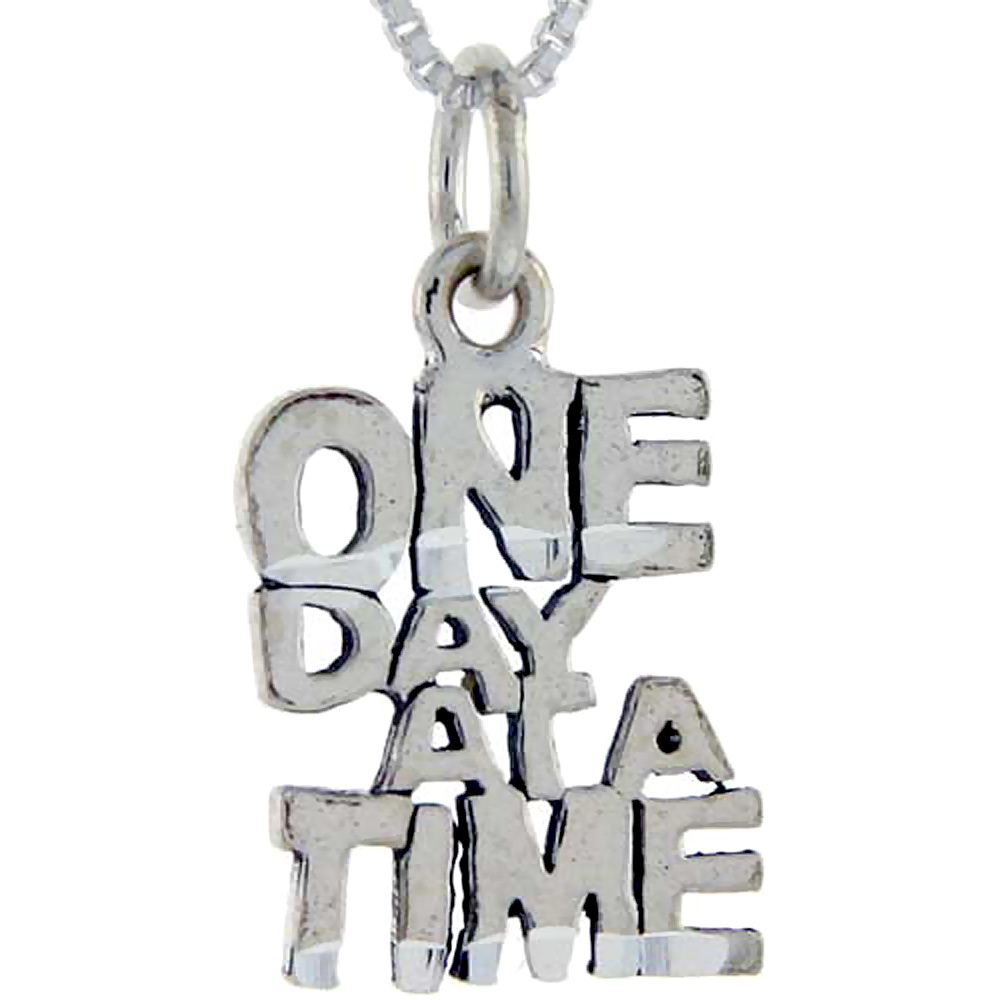 Sterling Silver One Day At A Time Word Pendant, 1 inch wide